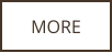MORE