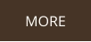 MORE