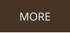 MORE