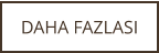 DAHA FAZLASI